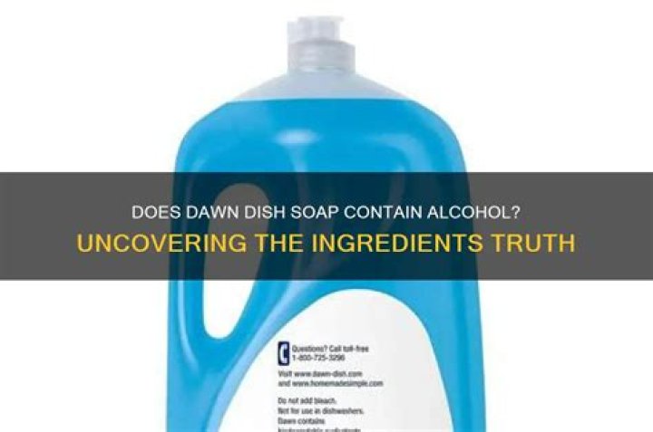 Does Dawn dish soap contain alcohol