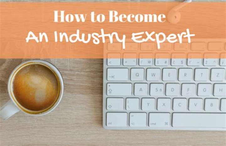 How do I become an industry expert