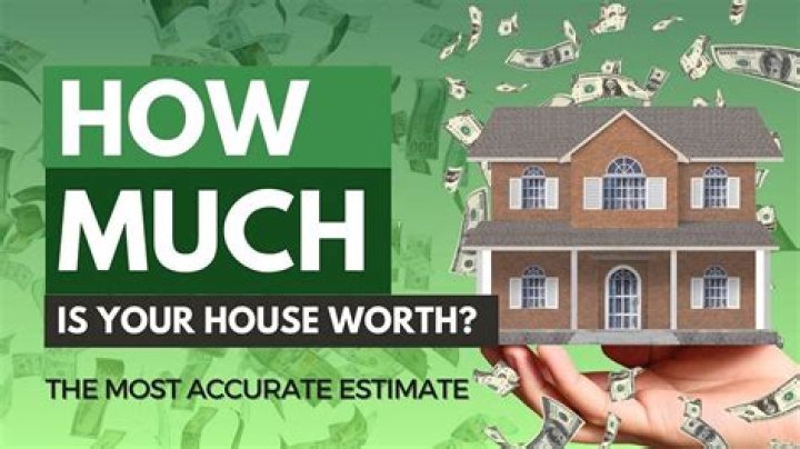 How do I find out how much my house is worth