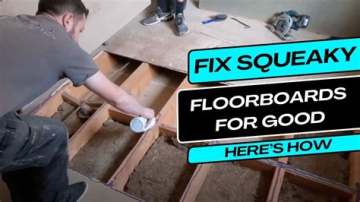 How do I stop my floorboards from squeaking NZ?