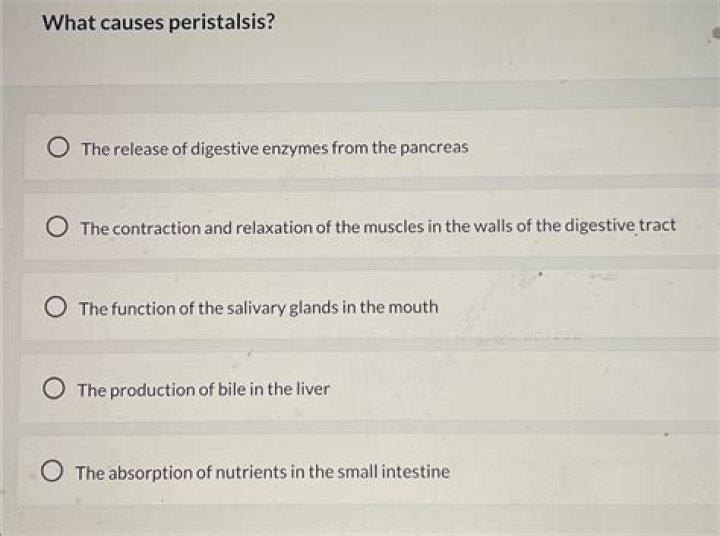 WHat causes peristalsis quizlet