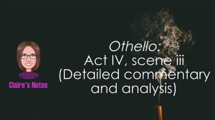What happens in Act 4 Scene 3 of Othello
