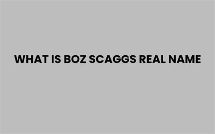 What is Boz Scaggs real name