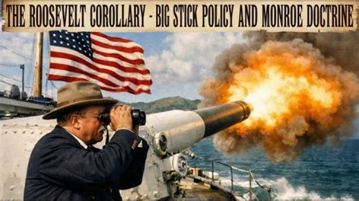 What is the Roosevelt Corollary big stick policy